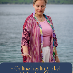 Velkommen til online healingsirkel